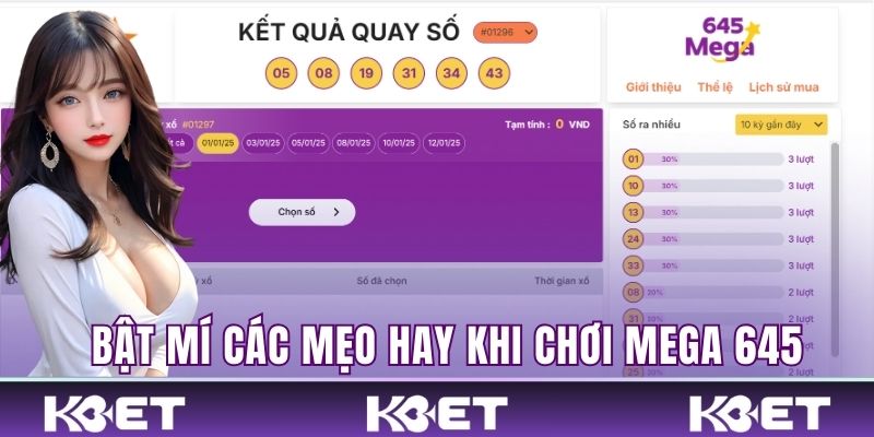 Bật mí các mẹo hay khi chơi Mega 645