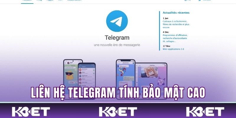 Liên hệ Telegram được đánh giá cao bởi tính bảo mật