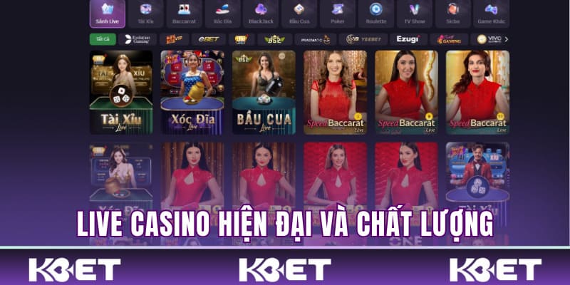 Live Casino hiện đại và chất lượng hàng đầu