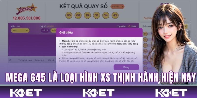 Mega 645 là loại hình xổ số thịnh hành hiện nay 