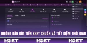 Hướng dẫn rút tiền kbet men